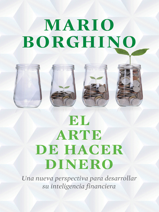 Detalles del título El arte de hacer dinero de Mario Borghino - Disponible